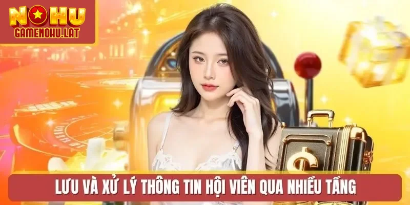 Lưu và xử lý thông tin hội viên qua nhiều tầng