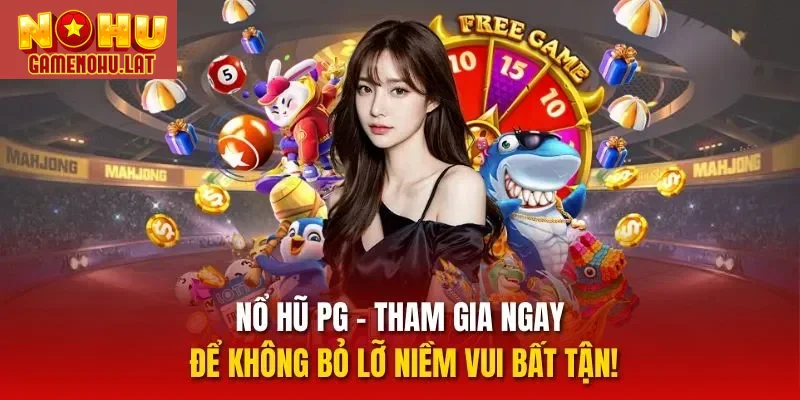 Nổ hũ PG